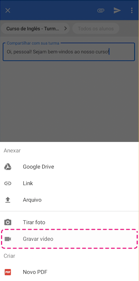 como anexar vídeo gravado pelo celular no mural do google sala de aula - imagem1